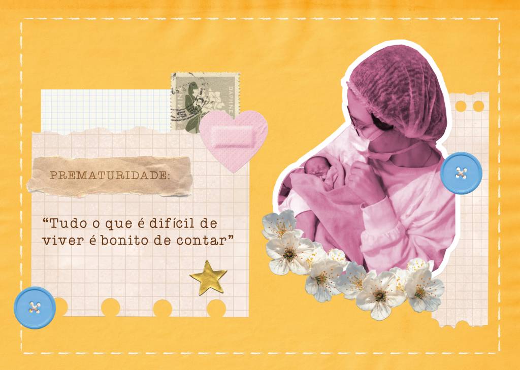 Prematuridade: “Tudo o que é difícil de viver é bonito de contar”