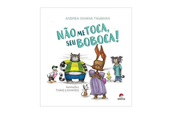 capa do livro Não me Toca, Seu Boboca com a ilustração de animais