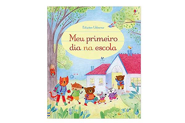 meu-primeiro-dia-na-escola capa de livro com a ilustração de animais com mochilas e lancheiras chegando a uma casa. Na porta dela, uma ursa, a professora, acena para eles